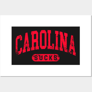 Carolina sucks rivals shirt Posters and Art